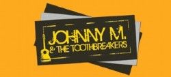 Johnny M. and the Toothbreakers